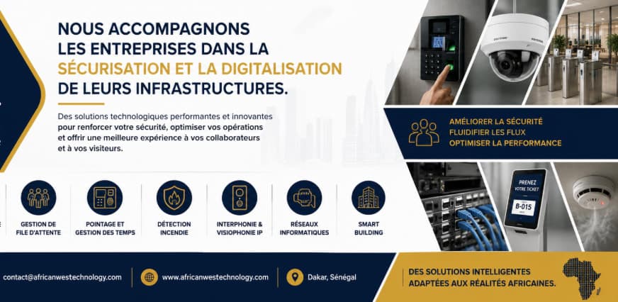 Sécuriser et digitaliser les infrastructures professionnelles : les solutions intelligentes adaptées aux entreprises africaines